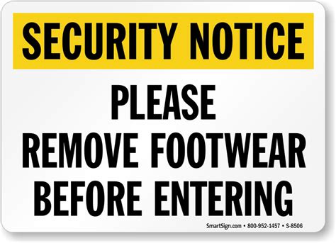 Security Notice Please Remove Footwear Before Entering Sign Sku S 8506