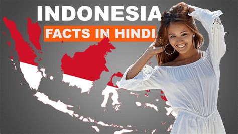 indonesia facts in hindi countries facts in hindi the ultimate