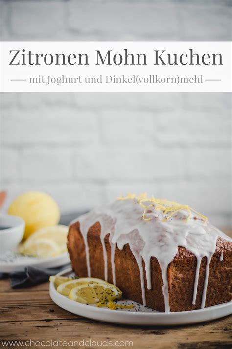 Maybe you would like to learn more about one of these? zitronen mohn kuchen | lemon poppy seed cake - chocolate ...