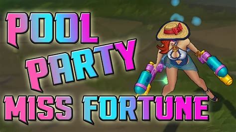 Pool Party Miss Fortune Skin Spotlight League Of Legends PBE YouTube