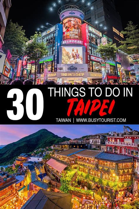 30 Best Things To Do Places To Visit In Taipei Taiwan Artofit