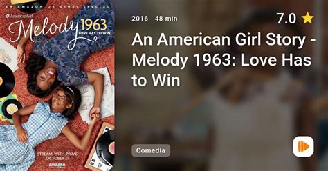 An American Girl Story Melody 1963 Love Has To Win Playmax