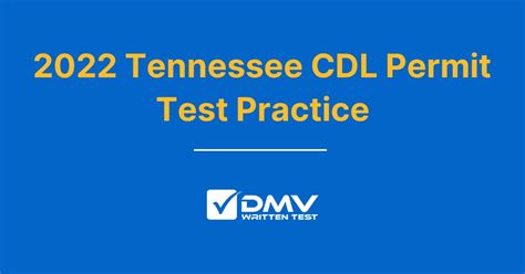 free tennessee cdl practice test 2022 real tn dmv questions