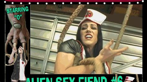 Alien Sex Fiend 6 Pt 1 Of 2 Wmv Sleazegroin Theater Clips4sale