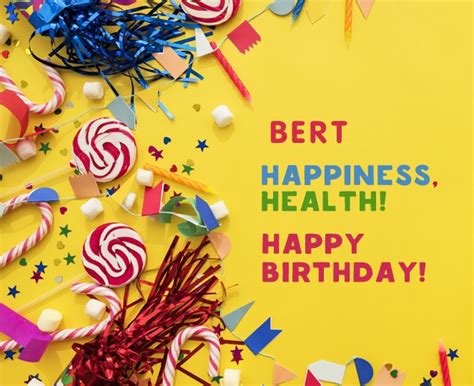 Happy Birthday Bert Pictures Congratulations