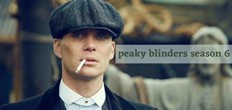 Peaky Blinders Season 6 Confirmed By Netflix Release Date Cast Revealed