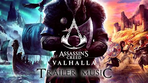 Assassin S Creed Valhalla Official Trailer Music MAIN THEME