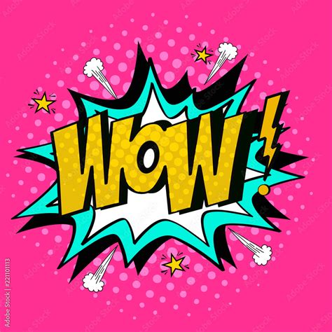 WoW Comic Speech Bubble With Expression Text Stars And Clouds Pop Art