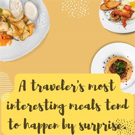 25 Best Food And Travel Quotes For Adventurous Foodie