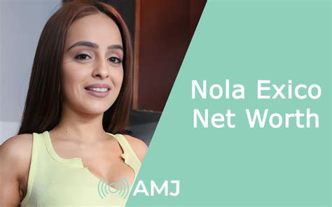 Nola Exico Net Worth 2024 Breaking Down The Wealth Of The Latin Av Star Amj