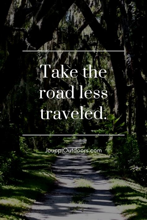The Road Less Travelled Quotes Inspiration