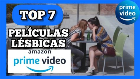 Top Mejores Pel Culas L Sbicas De Amazon Prime Video Youtube