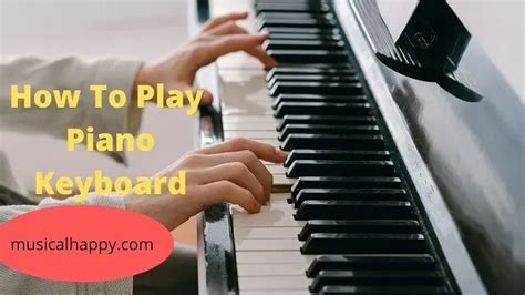 How To Play Piano Keyboard Without Reading Music