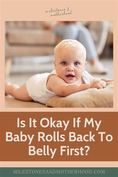 Is It Okay If My Baby Rolls Back To Belly First — Milestones And Motherhood
