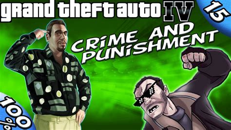 GTA IV Roman 8 CRIME AND PUNISHMENT 100 Walkthrough YouTube