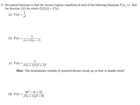 solved use partial fractions to find the inverse laplace