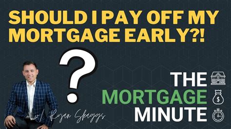 Should I Pay Off My Mortgage Early Or Down Net Worth Illustrated Mortgage Minute Youtube