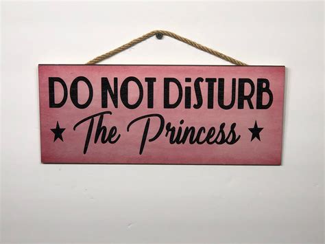 Do Not Disturb The Princess Wall Sign Hanging Great Gift Etsy UK