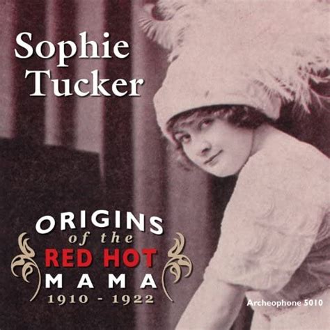 Sophie Tucker Listening In