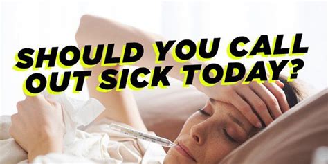 Should You Call Out Sick Today
