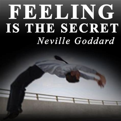 Feeling Is The Secret 1944 Audiobook By Neville Goddard