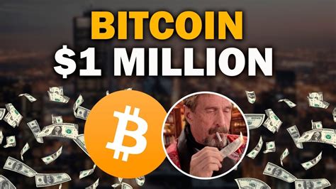 Is $1 million bitcoin possible? BitCoin Will Hit $1 MILLION - According To John McAfee - YouTube
