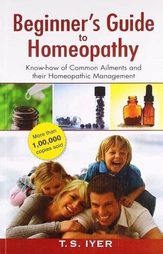 Book Review On Beginners Guide To Homeopathy Ts Iyer