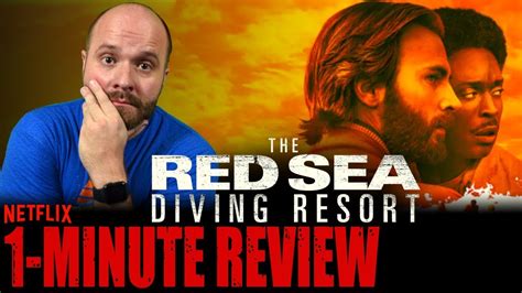 THE RED SEA DIVING RESORT 2019 Netflix Original Movie One Minute