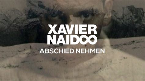 Abschied nehmen oacland remix — xavier naidoo. Xavier Naidoo - Abschied nehmen Official Video - YouTube