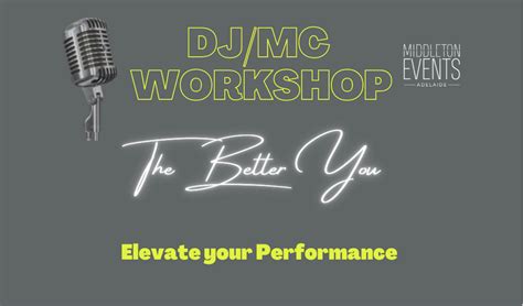 Workshops And Mentoring Middleton Events Wedding And Corporate Djmc