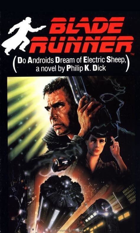 Do Androids Dream Of Electric Sheep Blade Runner Cyberpunkery