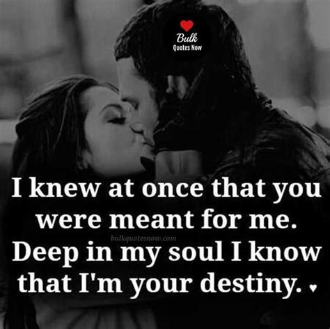I Knew At Once That You Were Meant For Me Love Quotes For Wife