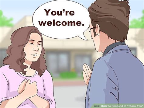 3 Easy Ways To Respond To Thank You Wikihow