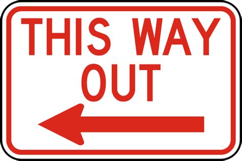 This Way Out Left Arrow Sign Claim Your 10 Discount