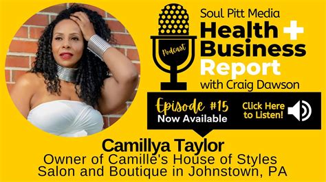 Interview With Camillya Taylor Owner Of Camille S House Of Styles Salon And Boutique Johnstown