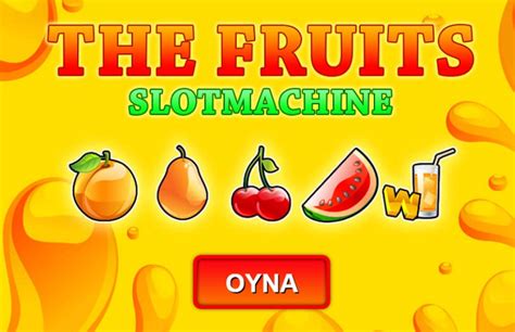 The Fruits Meyveli Slot Oyna