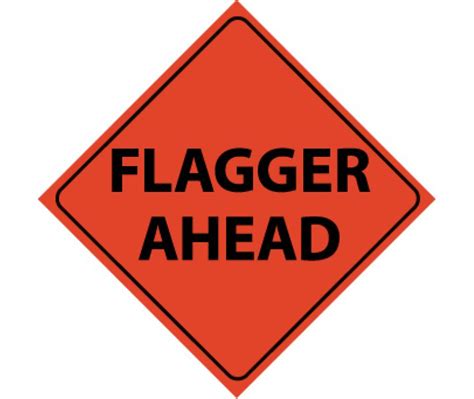 Reflective Roll Up Flagger Ahead Sign Cg Industrial Safety