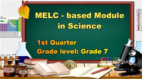 Melc Based Module In Science 7 1st Quarter Youtube