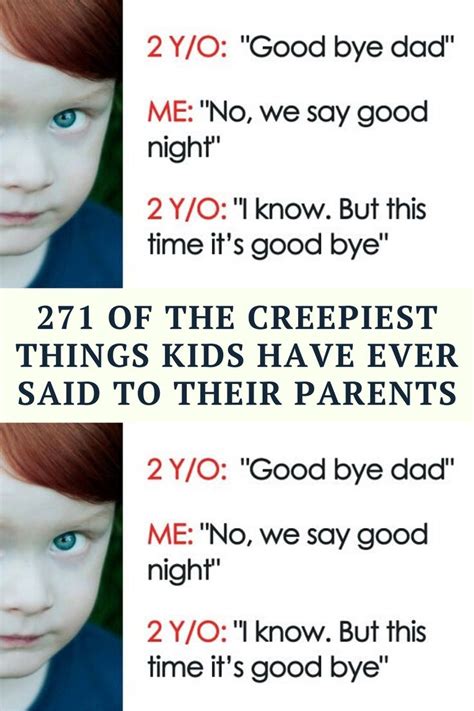 50 Of The Creepiest Things Kids Have Ever Said To Their Parents