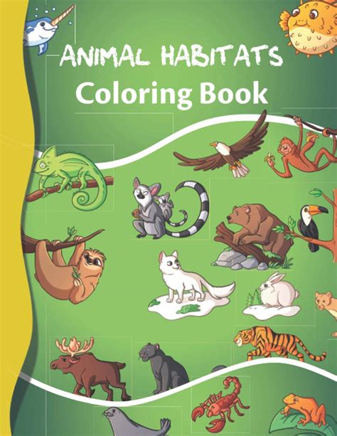 Animal Habitats Coloring Book 60 Fun Coloring Pages Of Wild Animals