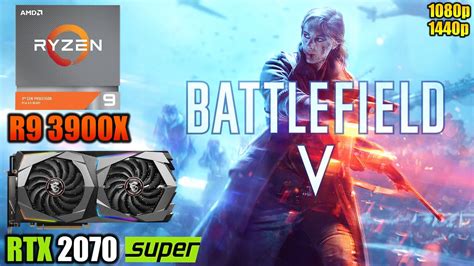 Battlefield V Ryzen X Rtx Super P P Low