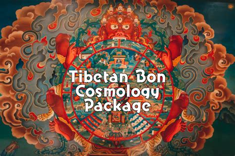 Tibetan Bon Cosmology Package Vajra Tone Cosmology Solutions