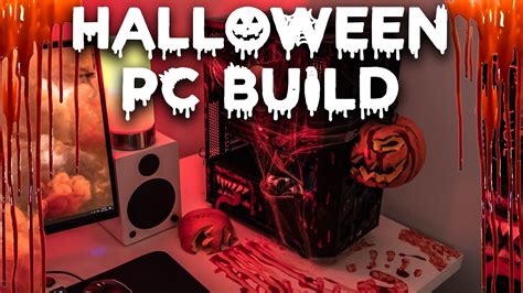 Spooky Halloween Pc Build Timelapse The Making Of Youtube