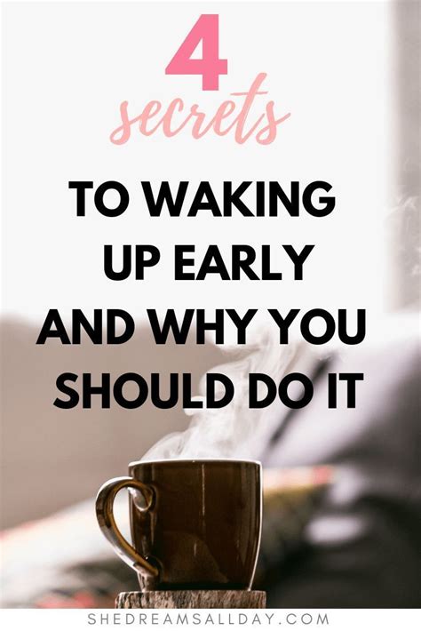 The 4 Secrets To Waking Up Early Why You Should Do It How To Wake