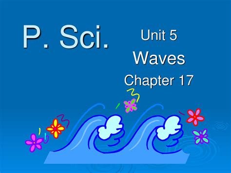 P Sci Unit 5 Waves Chapter Ppt Download