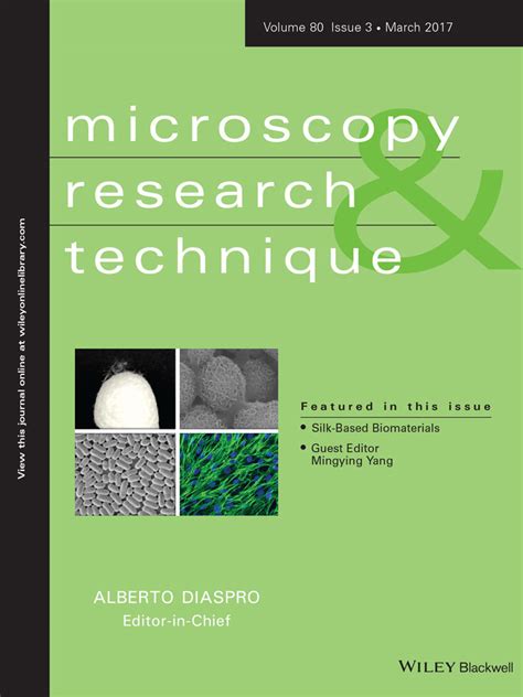 Microscopy Research And Technique Microscopy Journal Wiley Online