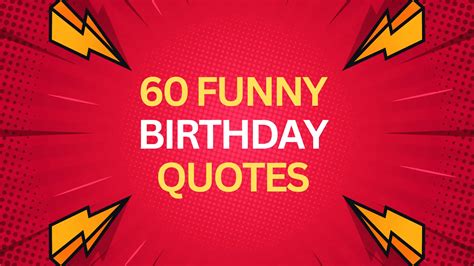 Best Ever 50 Funny Birthday Quotes Ultimate Funny Quotes