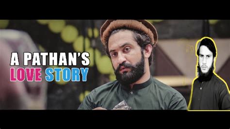 A Pathan S Love Story By Our Vines Rakx Production Pakistani