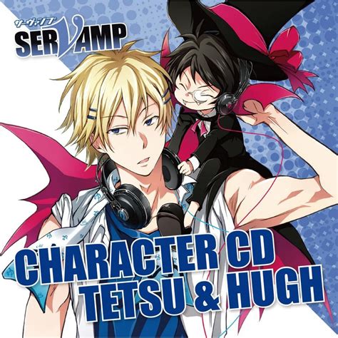 Character Cd Vol 4 Tetsu And Hugh Servamp Wiki Fandom Powered By Wikia
