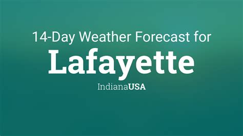 Lafayette Indiana Usa 14 Day Weather Forecast